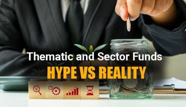 Thematic and Sector Funds: Hype vs. Reality - Watch for the Trap